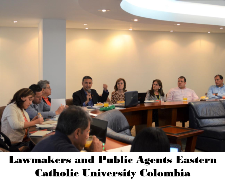 Lawmakers and Public Agents Eastern Catholic University Colombia